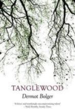 Dermot Bolger: Tanglewood, Ophalen of Verzenden, Gelezen
