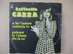 s1341 raffaella carra - a far lamore comincia tu, Cd's en Dvd's, Vinyl Singles, Ophalen, Gebruikt, 7 inch, Single