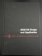 MOS/LSI DESIGN AND APPLICATION - TEXAS INSTRUMENTS, Boeken, Techniek, Verzenden, Regeltechniek, Diverse auteurs, Zo goed als nieuw