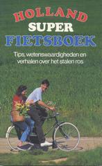 Holland super fietsboek / naar idee van Erik Latour - 1993, Verzenden, Gelezen, Lopen en Fietsen