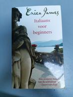 Erica James - Italiaans voor beginners, Ophalen of Verzenden, Zo goed als nieuw, Nederland, Erica James