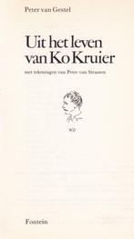 Gestel, Peter van - Uit het leven van Ko Kruier (1984), Ophalen of Verzenden, Zo goed als nieuw, Nederland