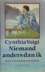 Cynthia Voigt: Niemand anders dan ik. Een Tillerman-boek, Ophalen of Verzenden, Gelezen, Cynthia Voigt, Fictie