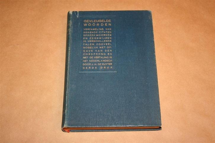 Gevleugelde woorden. Bekende citaten etc.. 1913, Boeken, Woordenboeken, Gelezen, Overige uitgevers, Ophalen of Verzenden