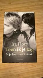 Isa Hoes - Toen ik je zag, Ophalen of Verzenden, Zo goed als nieuw, Nederland, Isa Hoes