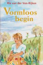 Ria van der Ven-Rijken Vormloos begin., Ophalen of Verzenden, Gelezen