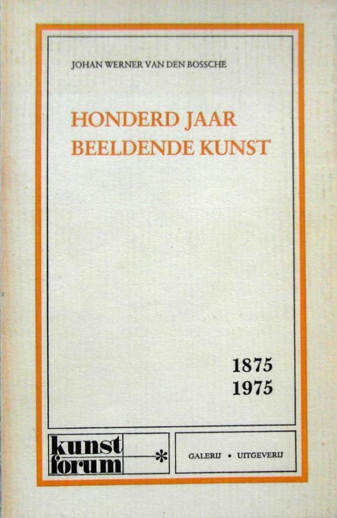 Honderd jaar beeldende kunst 1875-1975, Boeken, Kunst en Cultuur | Beeldend, Zo goed als nieuw, Ophalen of Verzenden