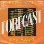 FORECAST  -  Happy days, Gebruikt, 7 inch, Single, Ophalen of Verzenden