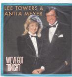 Single Lee Towers & Anita Meyer - We've got tonight, Cd's en Dvd's, Vinyl Singles, Ophalen of Verzenden, Gebruikt, 7 inch, Dance