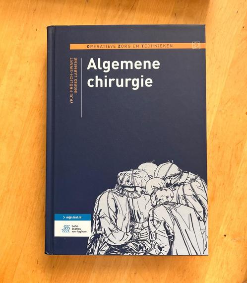 Algemene chirurgie 4e druk, Boeken, Studieboeken en Cursussen, Nieuw, Verzenden