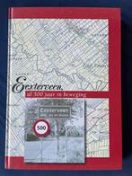 Eexterveen, al 500 jaar in beweging, Ophalen of Verzenden