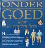 Ondergoed door de eeuwen heen, Boeken, Mode, Ophalen of Verzenden, Zo goed als nieuw