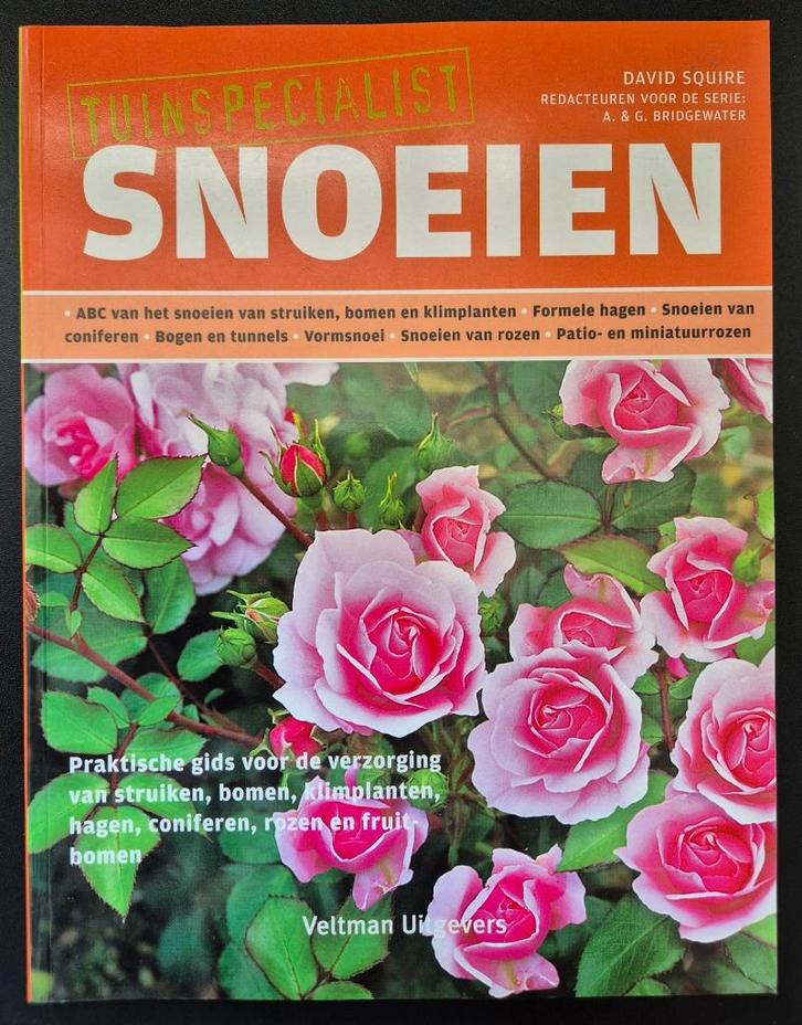 Snoeien / Tuinspecialist - David Squire, Boeken, Wonen en Tuinieren, Zo goed als nieuw, Tuinieren en Tuinplanten, Verzenden