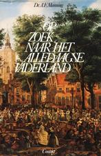 Op zoek naar het Alledaagse Vaderland - Dr A.F. Manning  Ove, Boeken, Geschiedenis | Vaderland, Dr A.F. Manning, Zo goed als nieuw