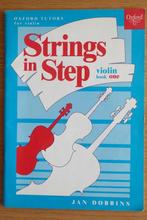 Strings in step Violin book one (Oxford Tutors- Jan Dobbins), Klassiek, Les of Cursus, Ophalen of Verzenden, Zo goed als nieuw