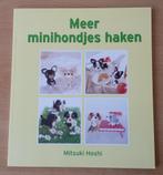 Meer Minihondjes Haken - Mitsuki Hoshi - 2011, Gebruikt, Ophalen of Verzenden, Nvt, Patroon of Boek