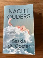 Saskia de Coster - Nachtouders, Saskia de Coster, Ophalen of Verzenden, Zo goed als nieuw, Nederland