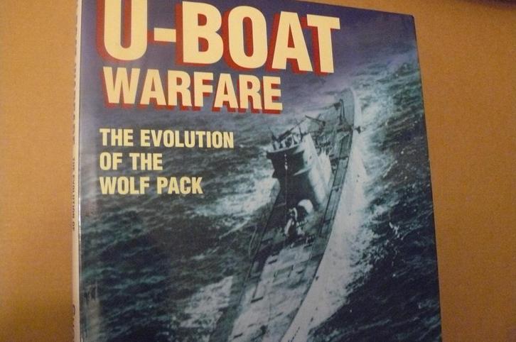 U-BOAT WARFARE / The Evolution of the Wolf Pack / Showell, Boeken, Oorlog en Militair, Zo goed als nieuw, Overige onderwerpen