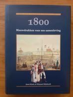 1800 - Blauwdrukken voor een samenleving, 19e eeuw, Ophalen of Verzenden, Zo goed als nieuw, Joost Kloek