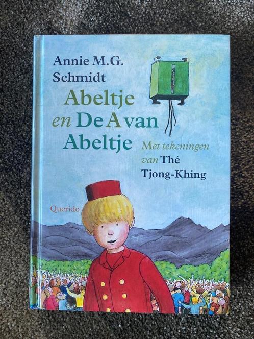 Abeltje en de A van Abeltje - Annie M.G. Schmidt, Boeken, Kinderboeken | Jeugd | 10 tot 12 jaar, Zo goed als nieuw, Fictie, Ophalen of Verzenden