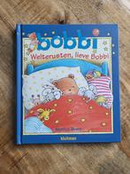 Welterusten lieve Bobbi (groot formaat), Boeken, Kinderboeken | Baby's en Peuters, Gelezen, Ophalen of Verzenden