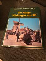 De bange Meidagen van '40 - Tweede Wereldoorlog, Ophalen of Verzenden, 20e eeuw of later, Gelezen