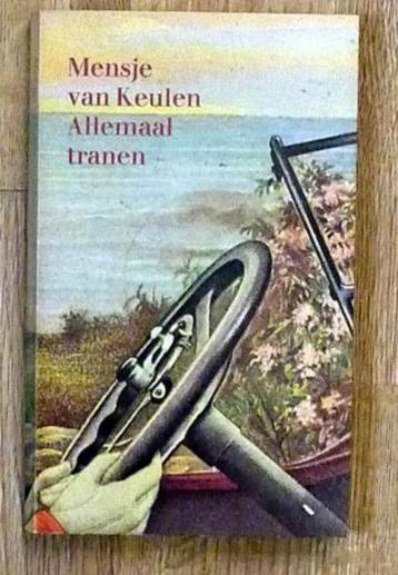 Mensje van Keulen - Allemaal tranen beschikbaar voor biedingen