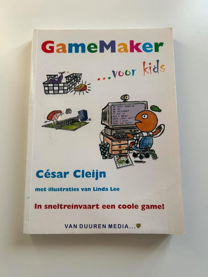 GameMaker…voor kids, Cesar Cleijn, Boeken, Informatica en Computer, Zo goed als nieuw, Internet of Webdesign, Ophalen of Verzenden