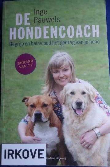 DE HONDENCOACH * Inge Pauwels * beschikbaar voor biedingen