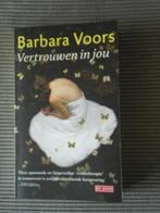 Vertrouwen in jou -- Barbara Voors, Ophalen of Verzenden, Zo goed als nieuw, Barbara Voors