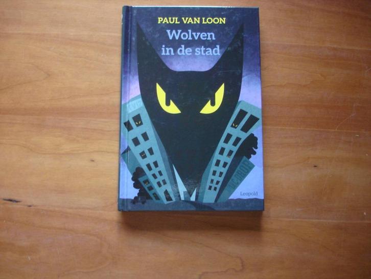 LL.(996) wolven in de stad, : door paul van loon, Boeken, Kinderboeken | Jeugd | onder 10 jaar, Zo goed als nieuw, Fictie algemeen
