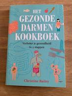 Het Gezonde darmen kookboek  van Christine Bailey, Ophalen of Verzenden, Zo goed als nieuw, Gezondheid en Conditie