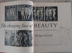 Kunst boek The changing face of beauty, Four thousand years, Gelezen, Madge Garland, Ophalen of Verzenden, Overige onderwerpen