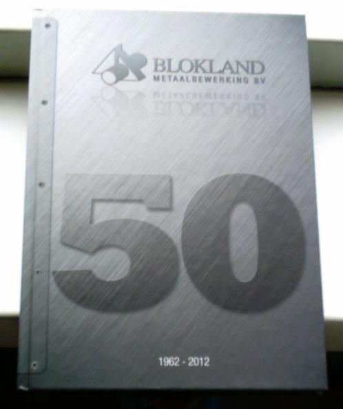  Blokland Metaalbewerking bv(E.J. Tak, ISBN 9789090271095). , Boeken, Geschiedenis | Stad en Regio, Zo goed als nieuw, 20e eeuw of later