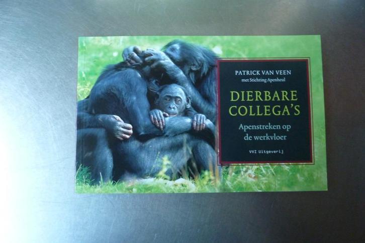 Dierbare Collega's apenstreken op de werkvloer - P van Veen, Boeken, Economie, Management en Marketing, Zo goed als nieuw, Management