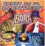 Crazy DJ feat. DJ Battlecat - B.I.G., Ophalen of Verzenden, Zo goed als nieuw, Overige genres