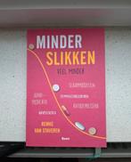 Minder slikken, veel minder - Nieuw boek, Ophalen of Verzenden, Nieuw, Overige onderwerpen, Remke van Staveren