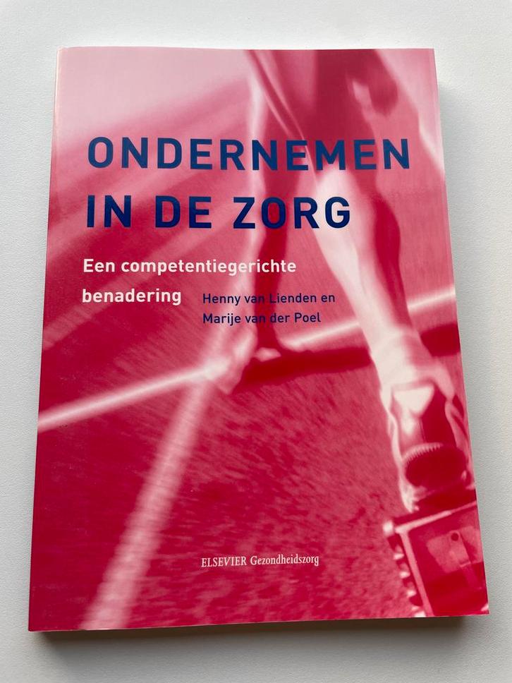 Ondernemen in de Zorg - Henny van Lienden, Marije van der Po, Boeken, Economie, Management en Marketing, Gelezen, Management, Ophalen of Verzenden