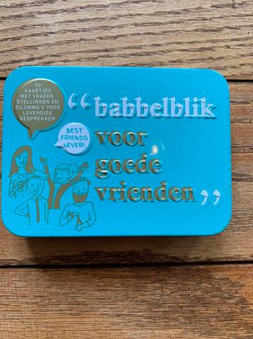 Babbelblik voor goede vrienden: voor levendige gesprekken! beschikbaar voor biedingen