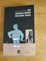Tim Foncke - De wegwijzers mogen weg leeslijst, boekenlijst, Tim Foncke, Ophalen of Verzenden, Zo goed als nieuw, Nederland