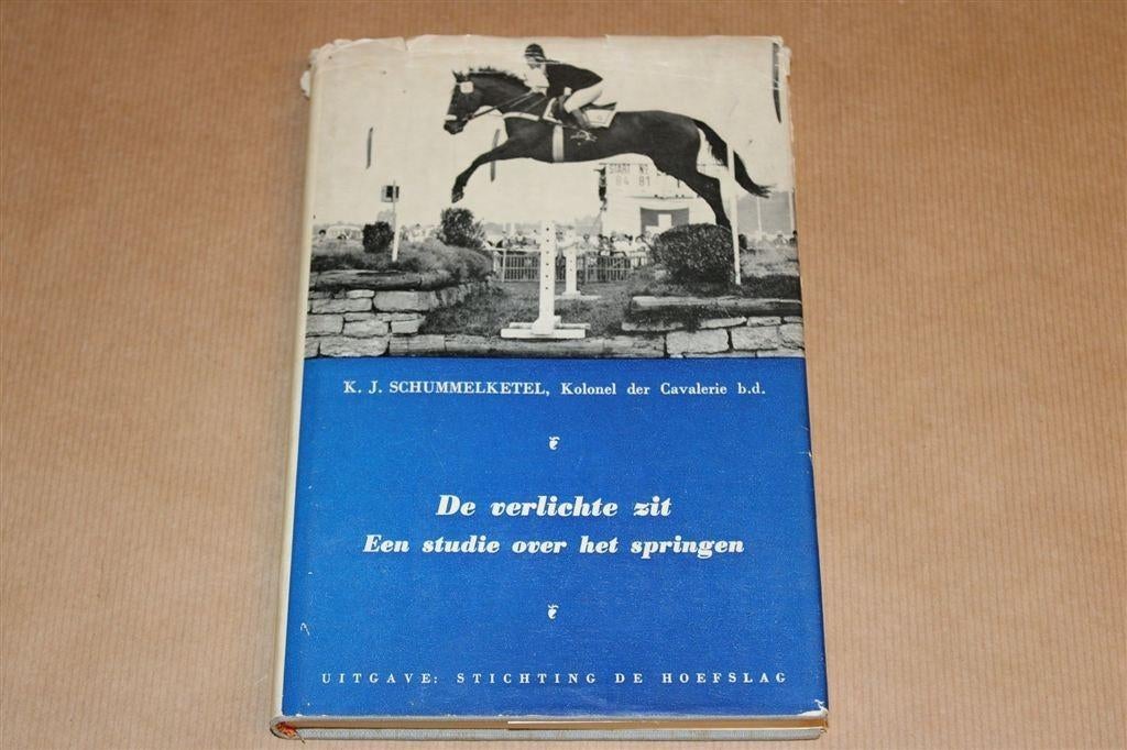 De Verlichte Zit [1965] — Standaardwerk over paardensport, Ophalen of Verzenden, Gelezen