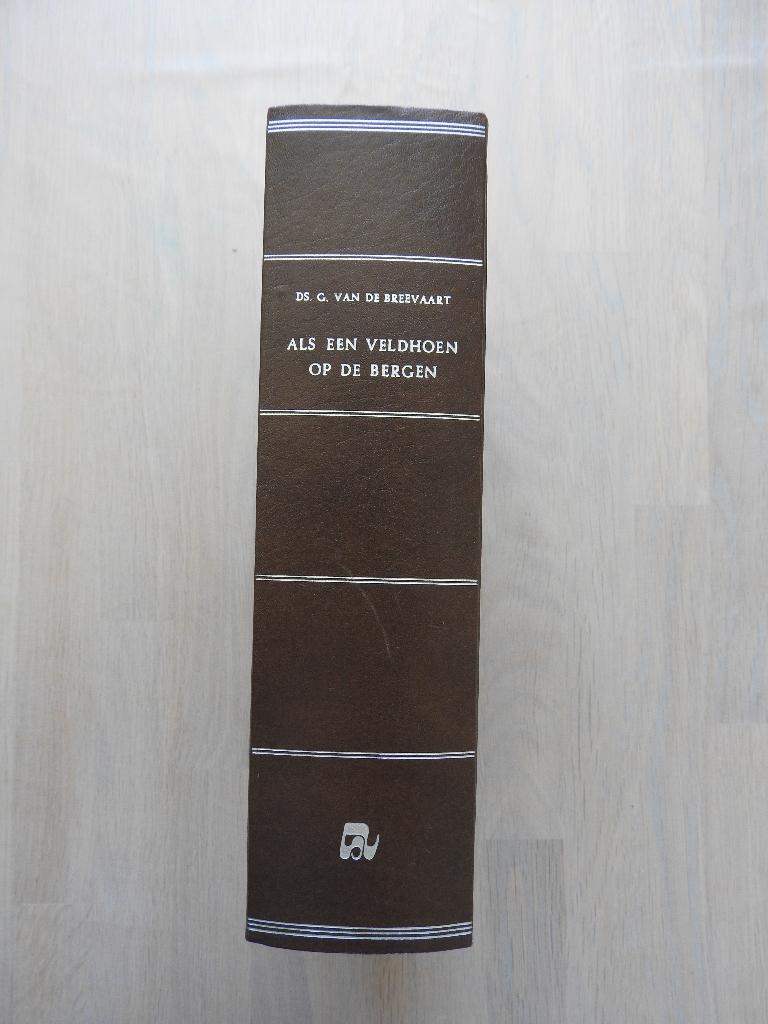 Ds. G. van de Breevaart - Als een veldhoen op de bergen, Boeken, Ophalen of Verzenden, Zo goed als nieuw