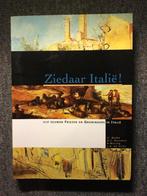 Ziedaar Italië! vijf eeuwen Friezen en Groningers in Italië, Ophalen of Verzenden, Zo goed als nieuw, Botke, Huisman, Maring etc