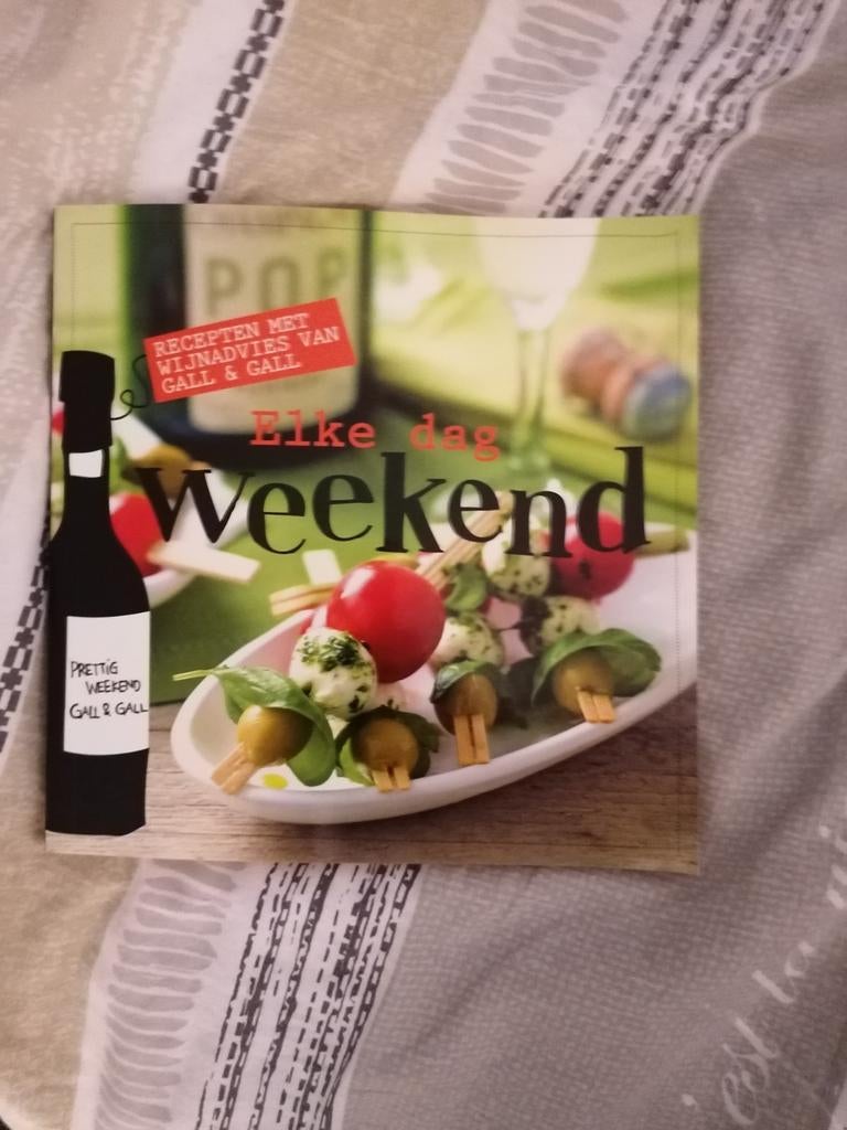 Elke dag Weekend - Recepten met wijnadvies van Gall & Gall, Boeken, Gall & Gall, Zo goed als nieuw, Overige gebieden, Tapas, Hapjes en Dim Sum