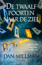 Dan Millman De twaalf poorten naar de ziel, Ophalen of Verzenden, Zo goed als nieuw, Spiritualiteit algemeen, Achtergrond en Informatie