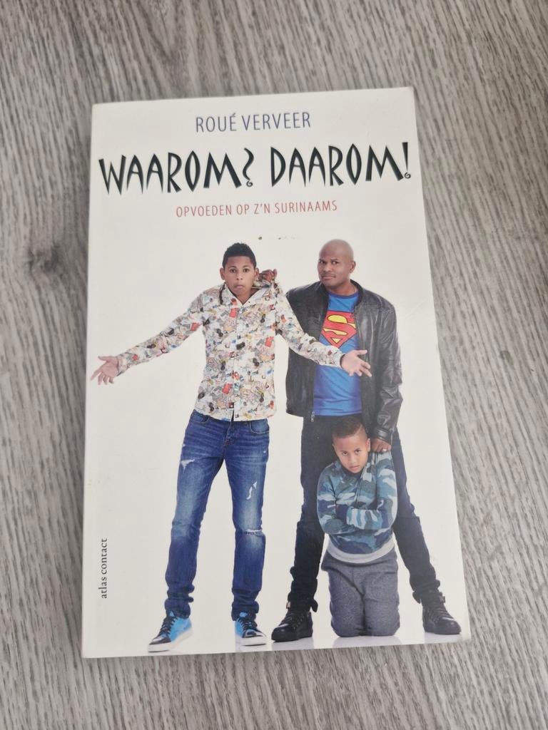 Boek: Waarom? Daarom! Roué Verve, Boeken, Ophalen of Verzenden, Gelezen, Opvoeding tot 6 jaar, Roué Verveer