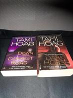 Tami Hoag - Down the Darkest Road & Dark Horse (2 boeken), Boeken, Ophalen of Verzenden, Gelezen, Tami Hoag