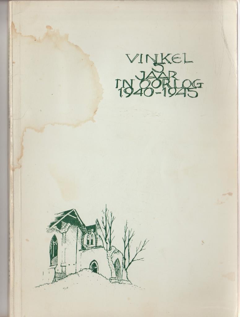 vinkel 5 jaar in oorlog 1940 1945 bezetting, Ophalen of Verzenden, Overige onderwerpen, Tweede Wereldoorlog, Gelezen