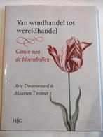 van windhandel tot wereldhandel / Dwarswaard 9789061942801, Ophalen, Zo goed als nieuw, Arie Dwarswaard, 17e en 18e eeuw