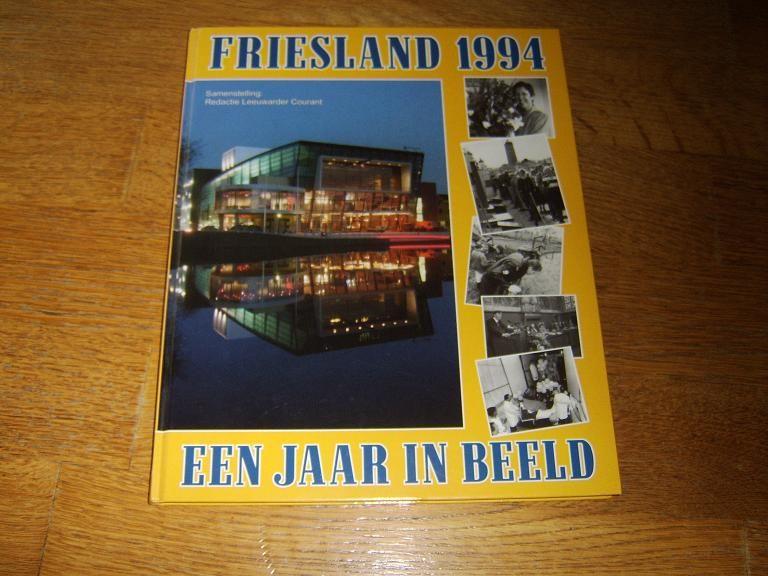Friesland 1994 Een jaar in beeld, Boeken, Geschiedenis | Stad en Regio, Ophalen of Verzenden, Zo goed als nieuw, Leeuwarder Courant